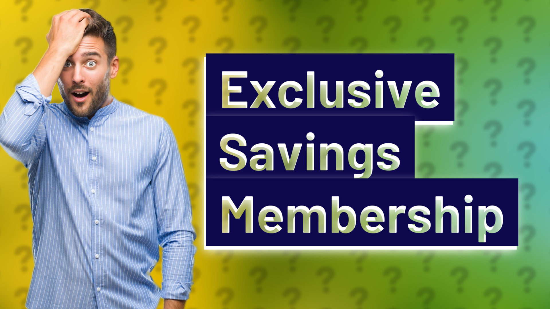 Exclusive Savings Membership