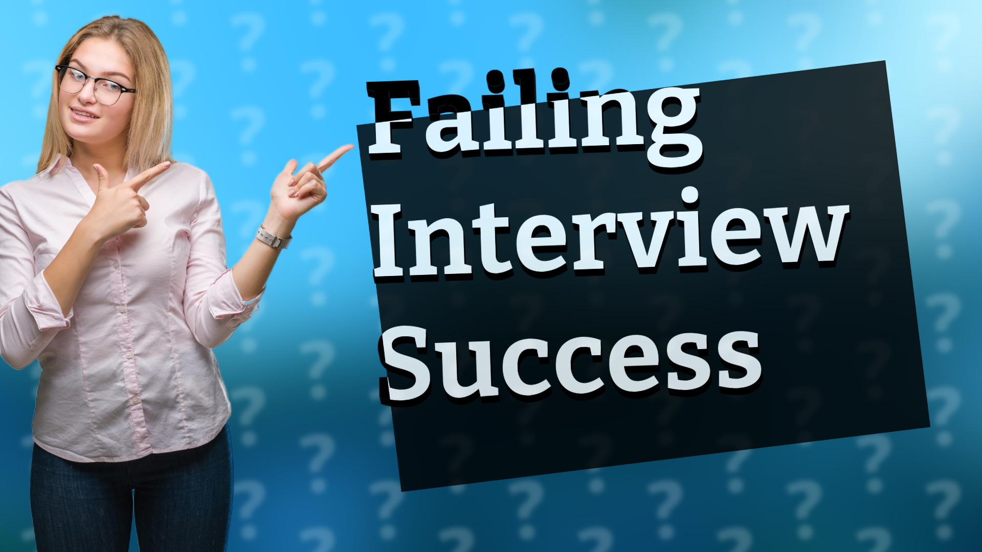 Failing Interview Success