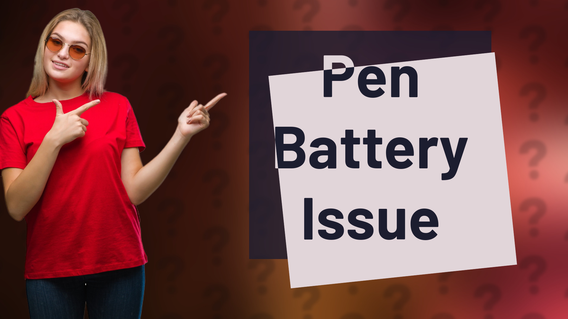 Pen Battery Issue