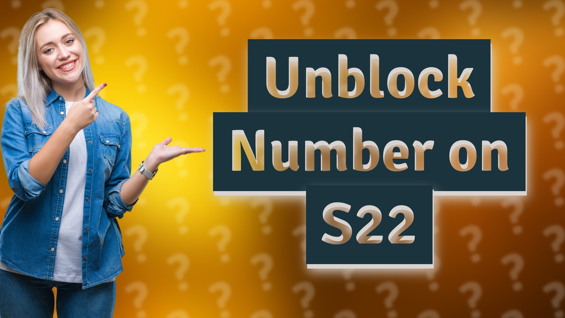 Unblock Number on S22