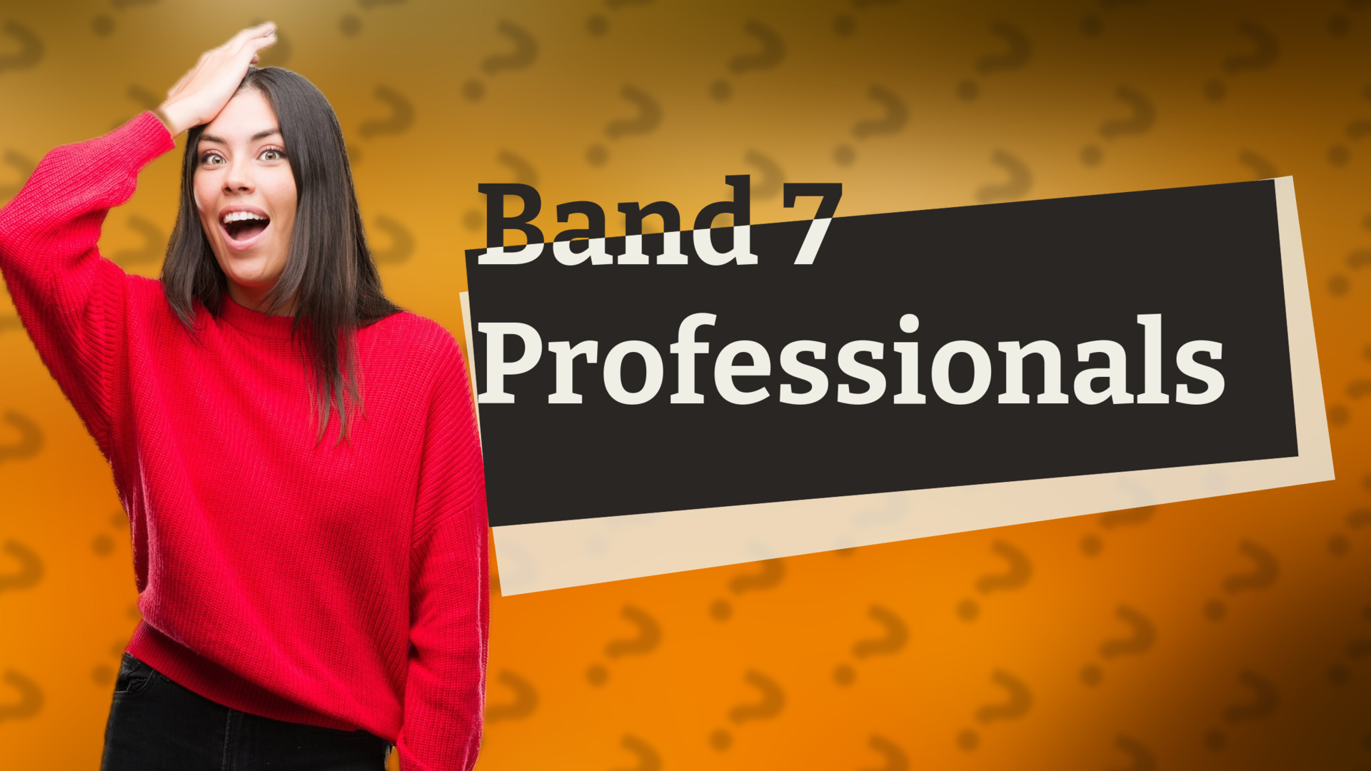Band 7 Professionals