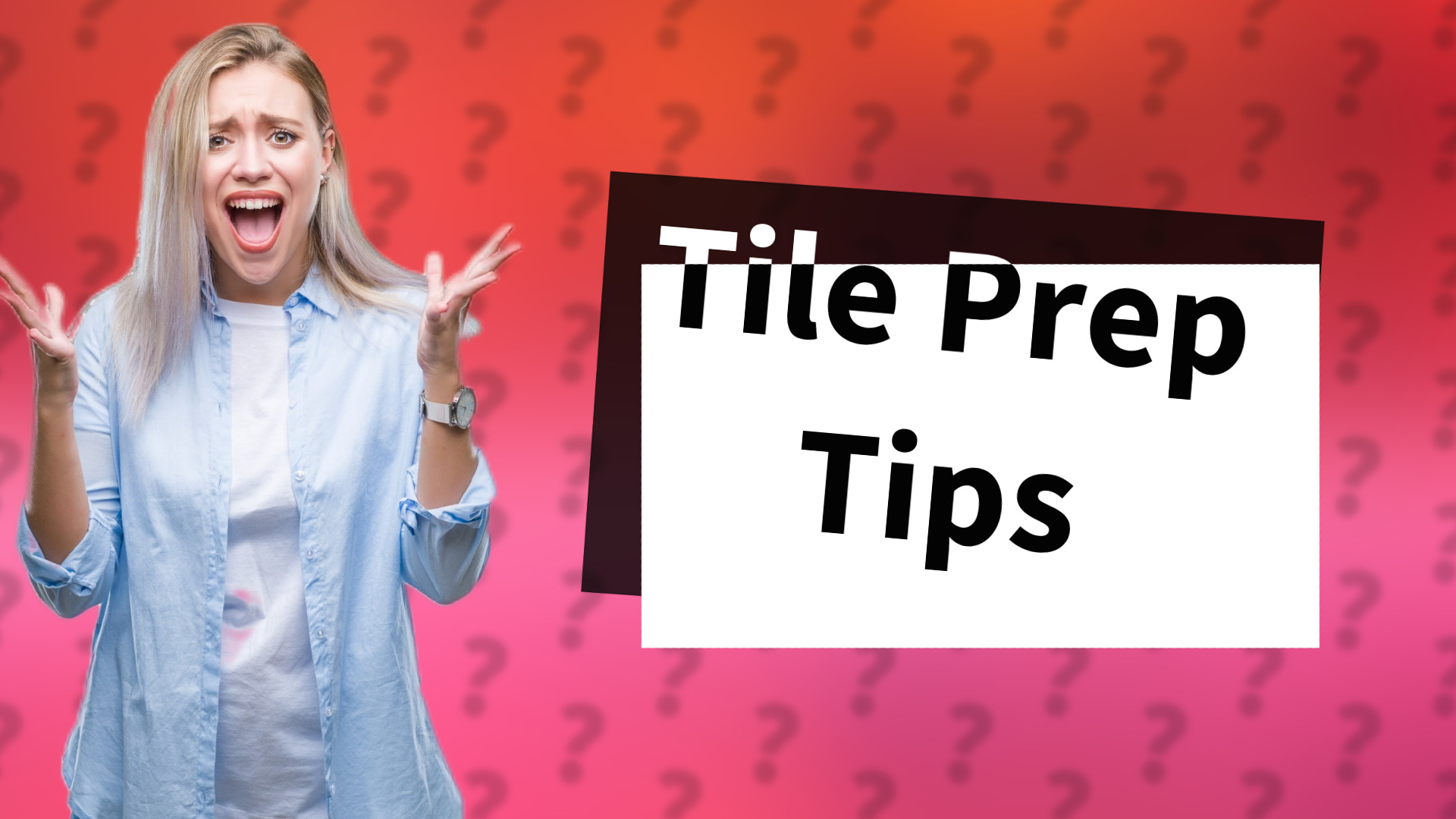Tile Prep Tips