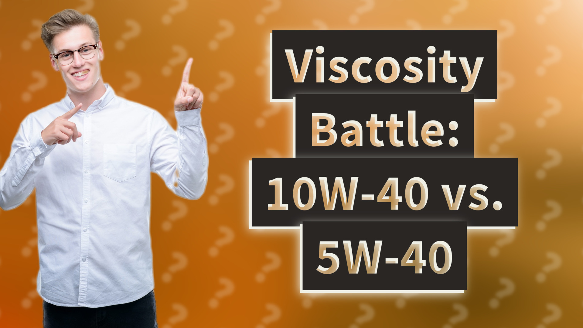 Viscosity Battle: 10W-40 vs. 5W-40