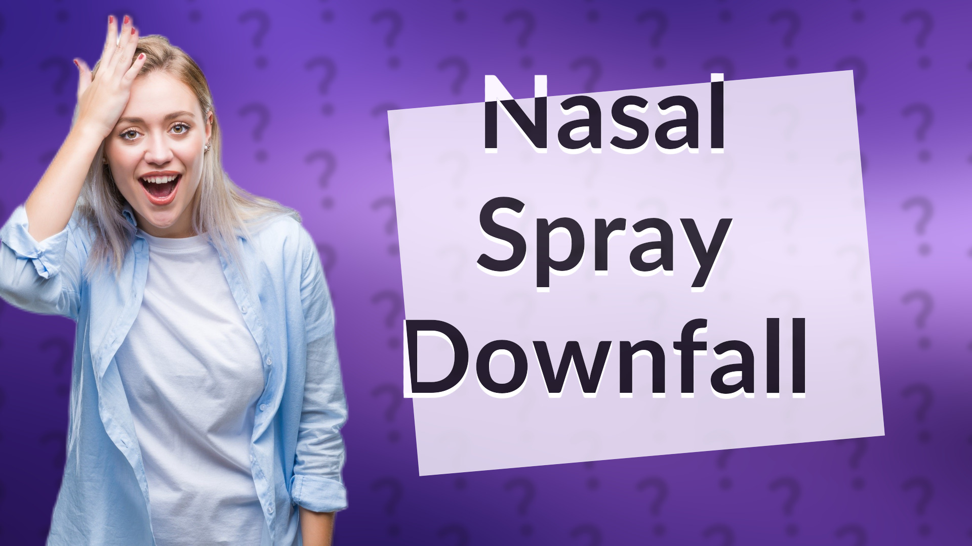 Nasal Spray Downfall