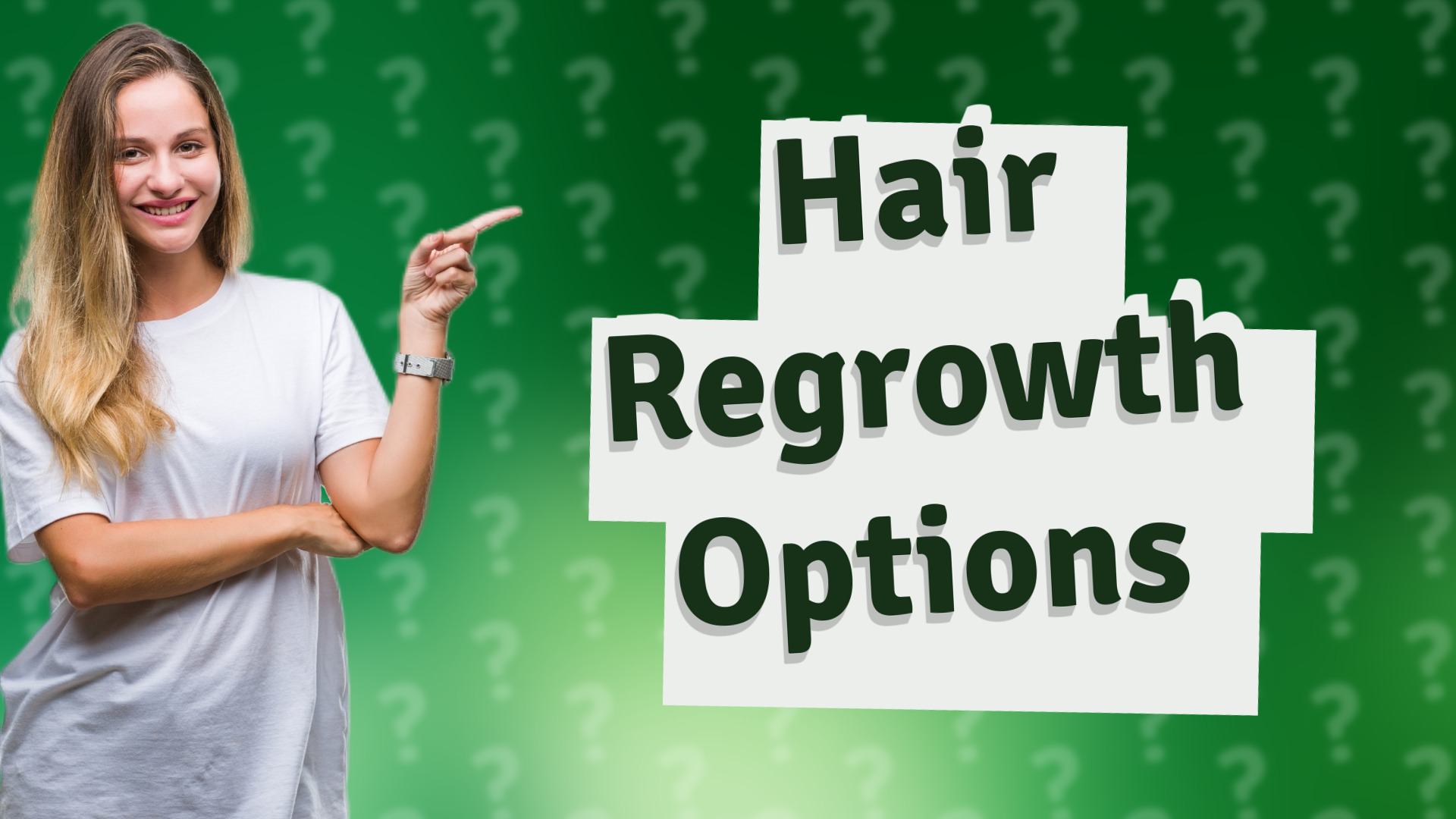 Hair Regrowth Options
