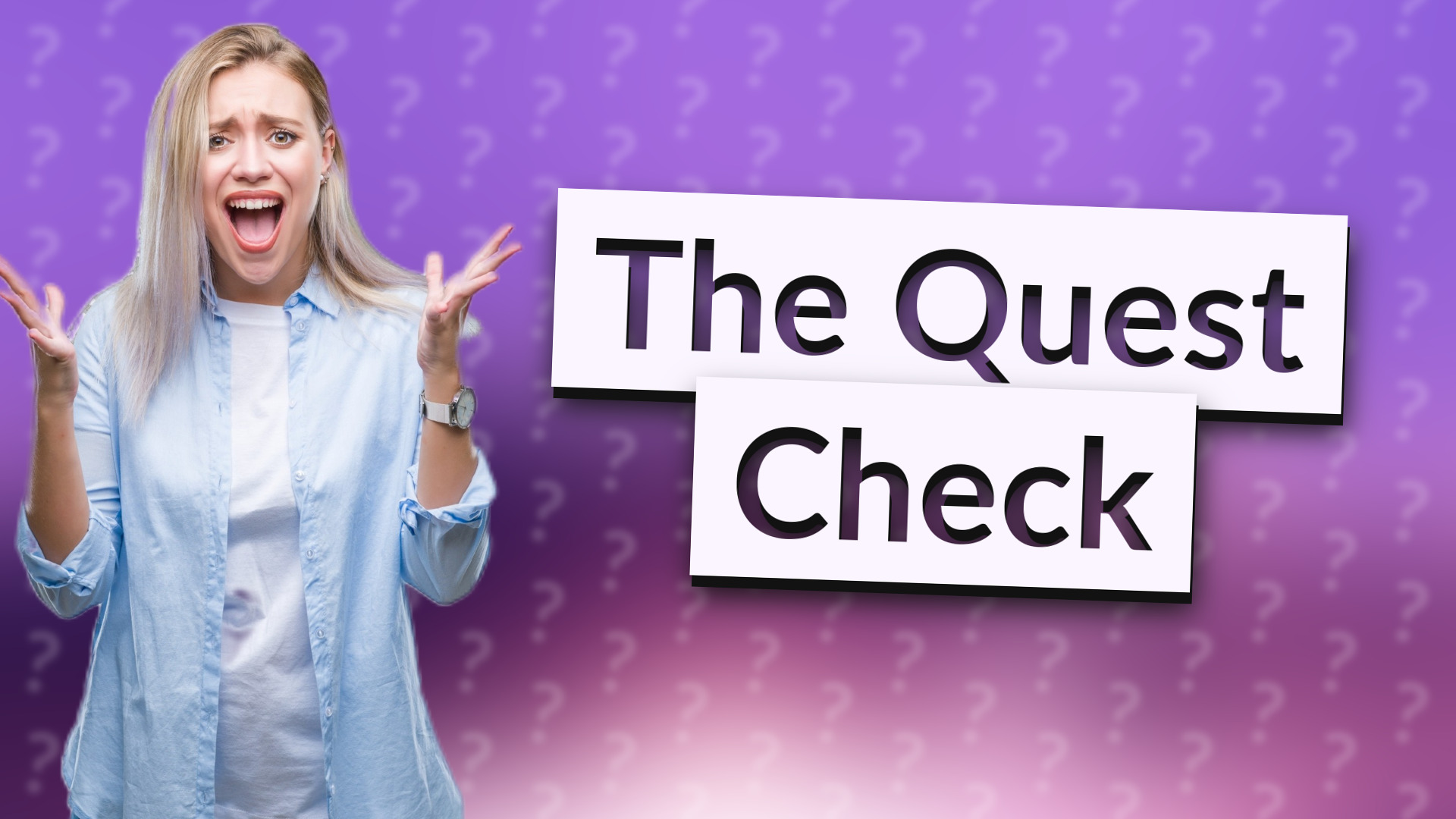 The Quest Check