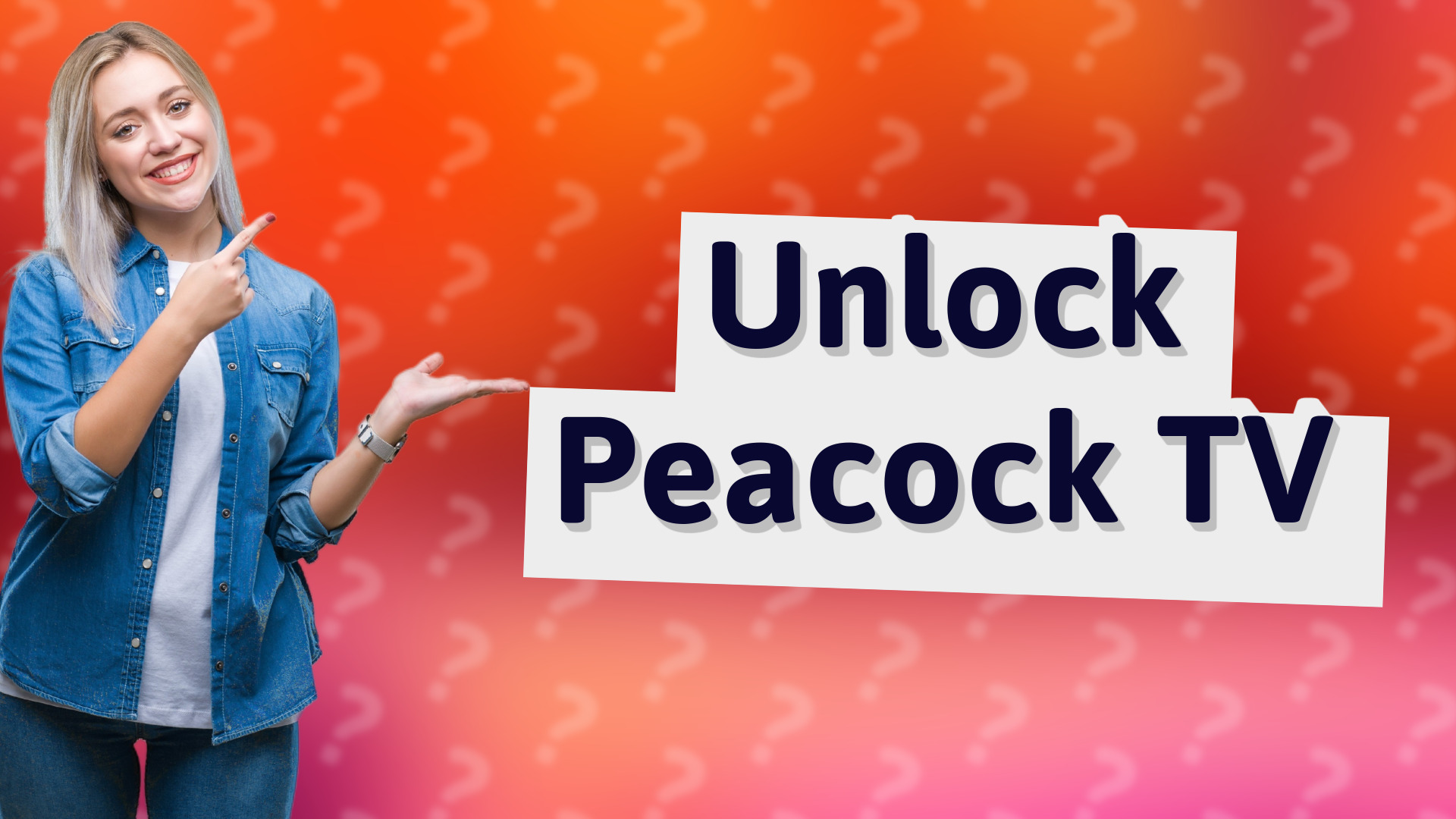 Unlock Peacock TV