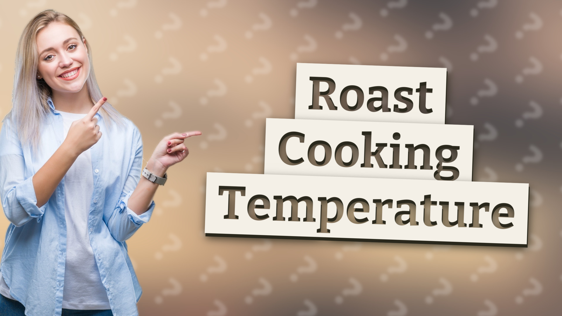 Roast Cooking Temperature