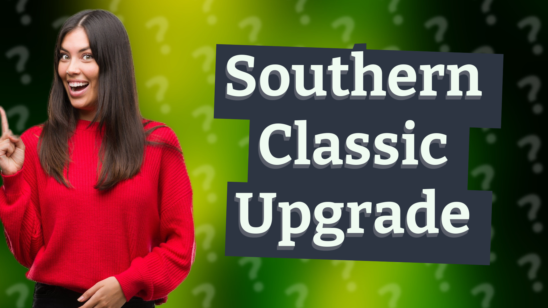 Southern Classic Upgrade