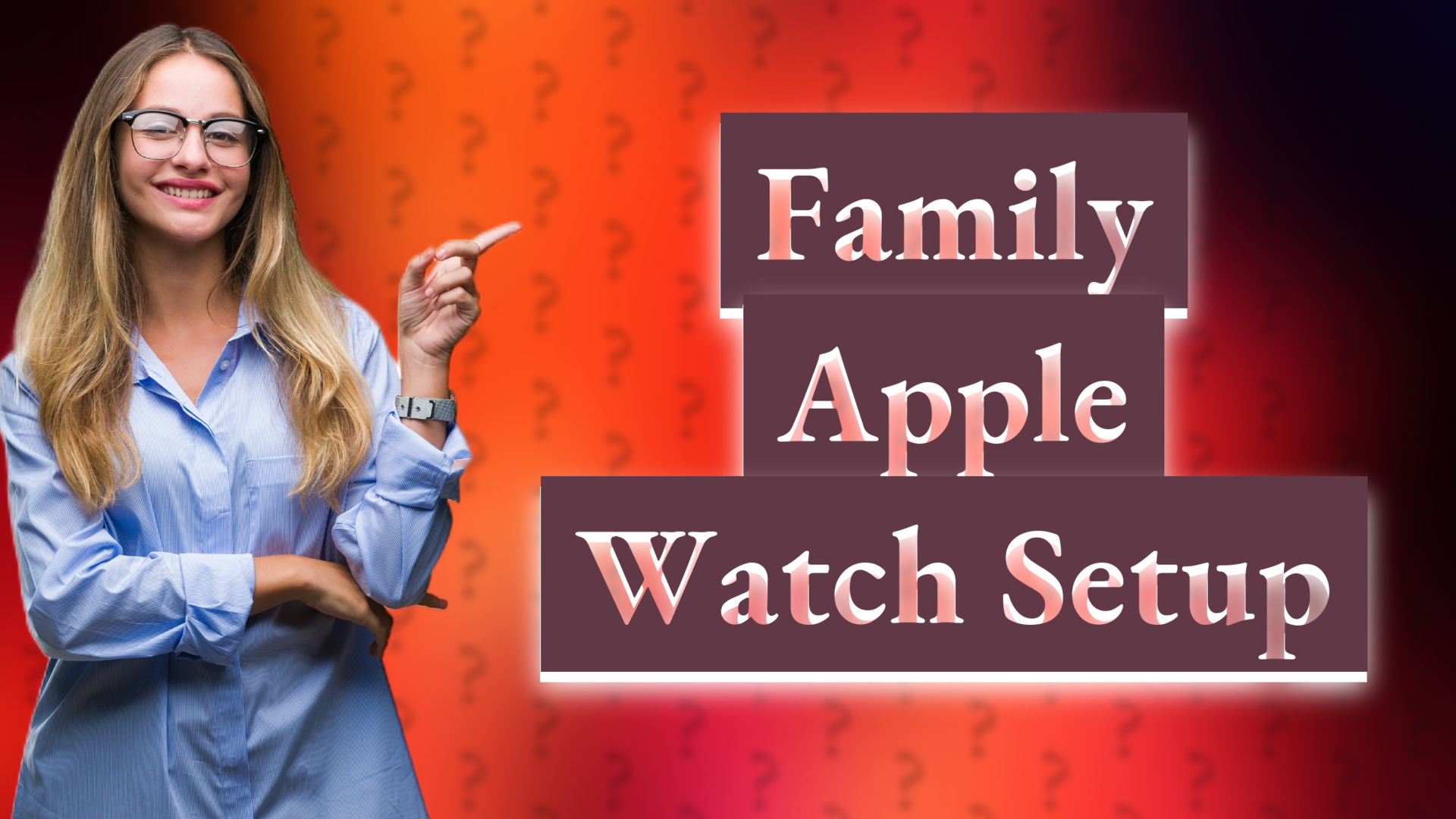 Family Apple Watch Setup