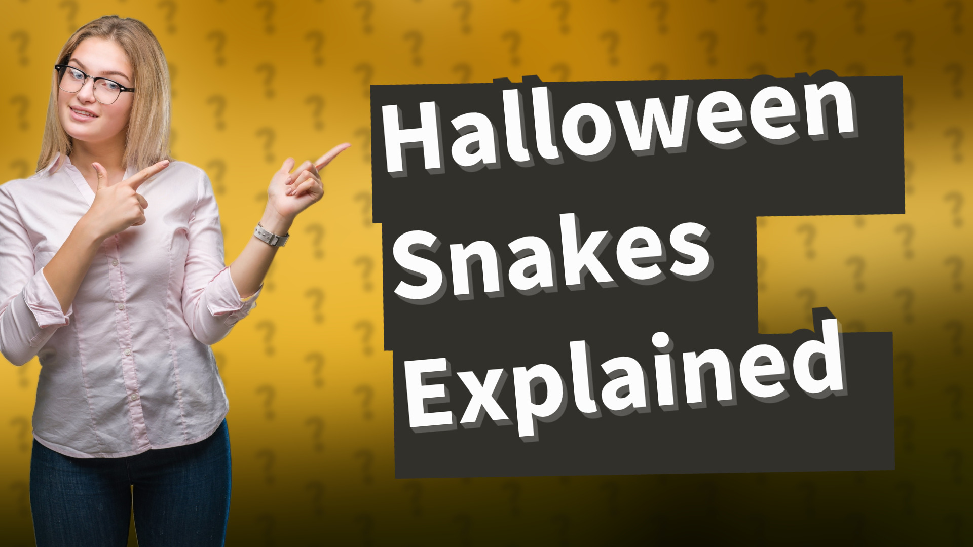 Halloween Snakes Explained