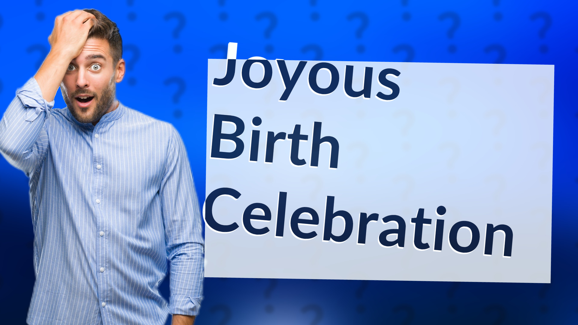 Joyous Birth Celebration