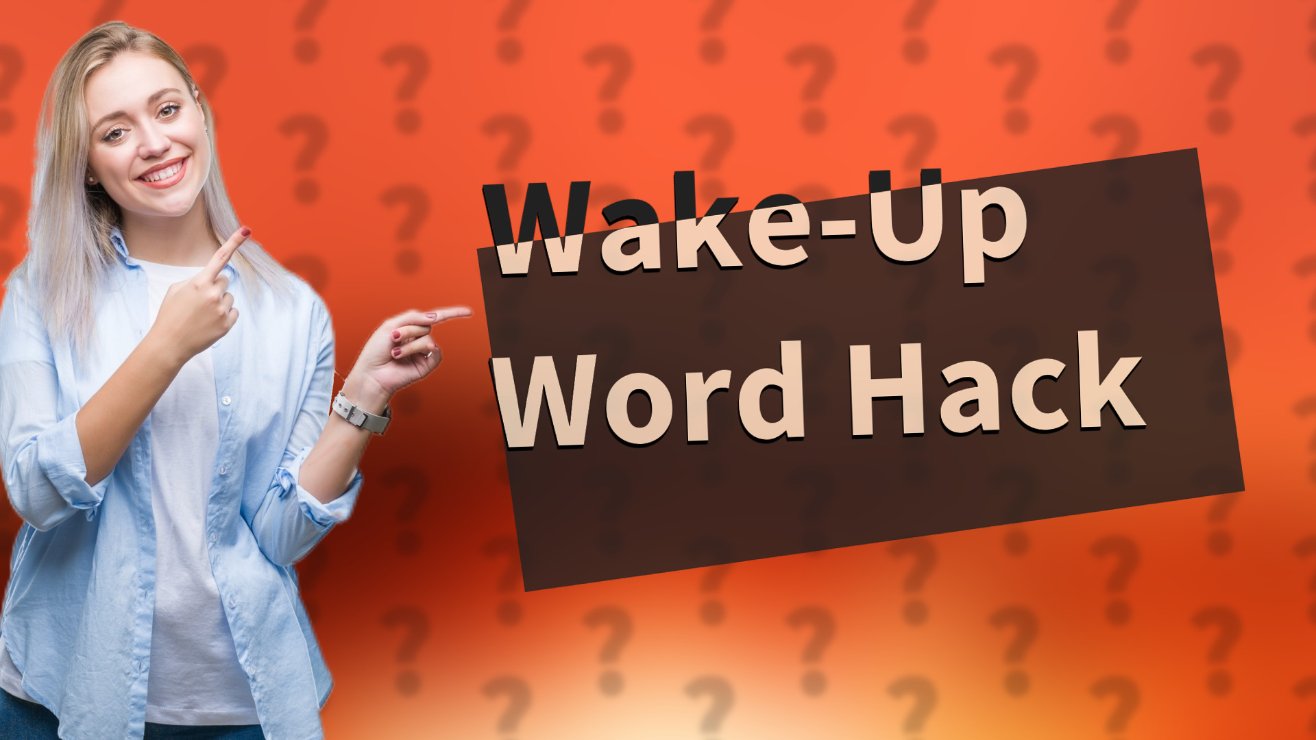 Wake-Up Word Hack