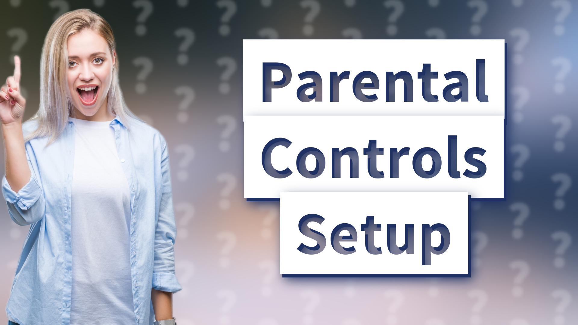 Parental Controls Setup