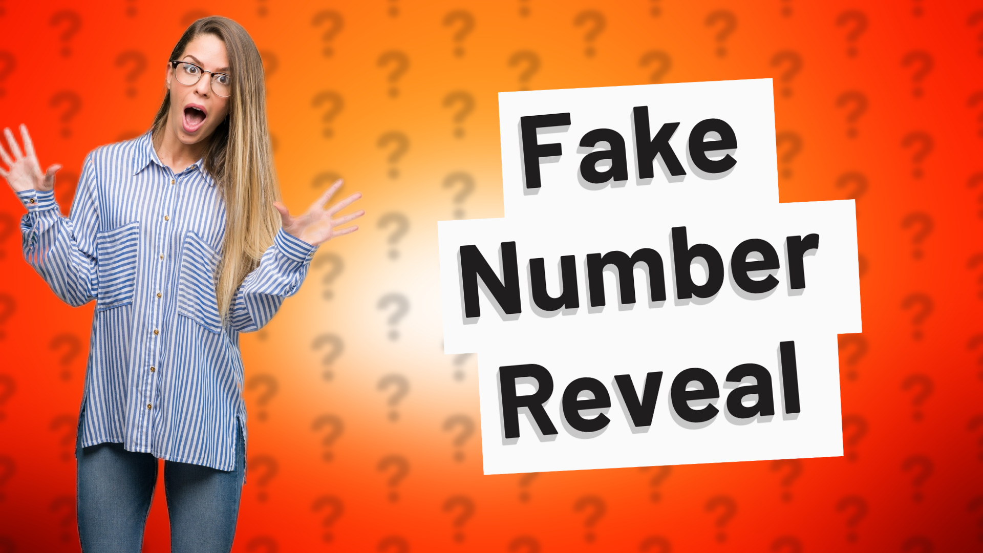 Fake Number Reveal
