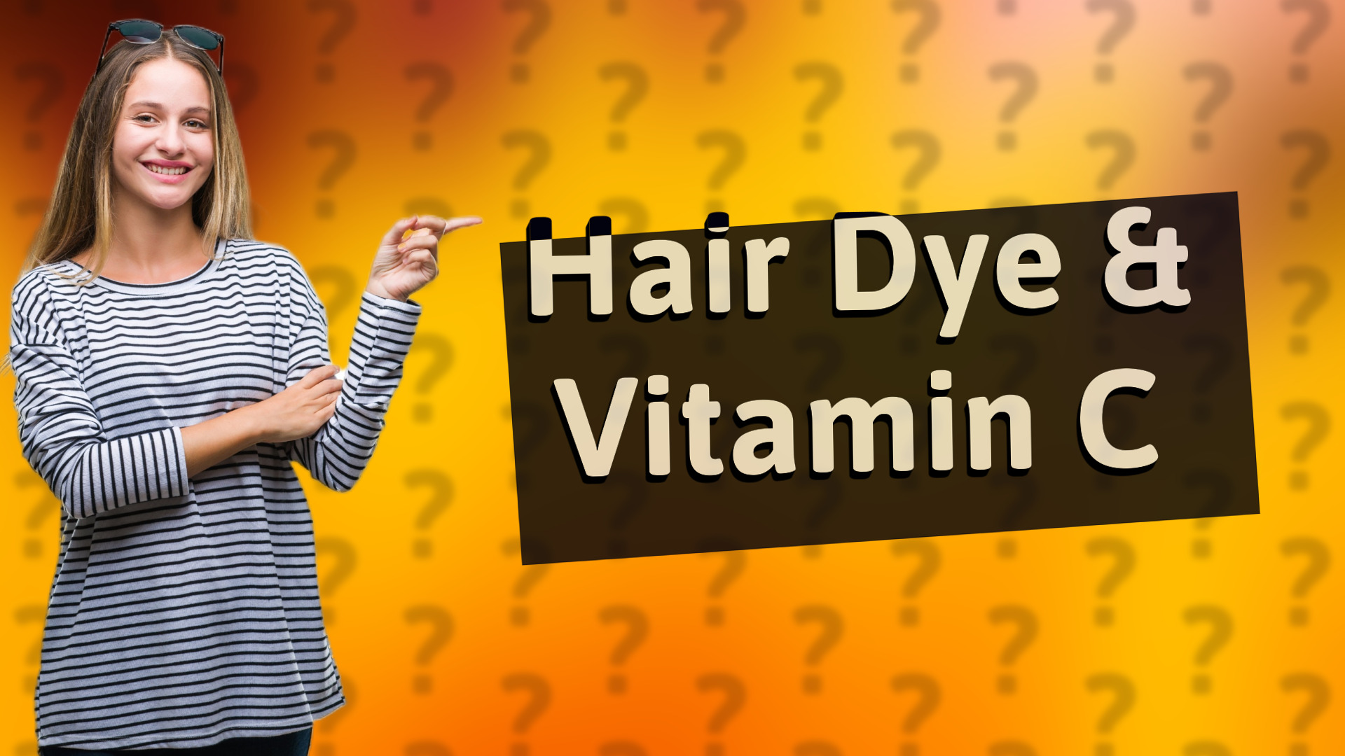 Hair Dye & Vitamin C