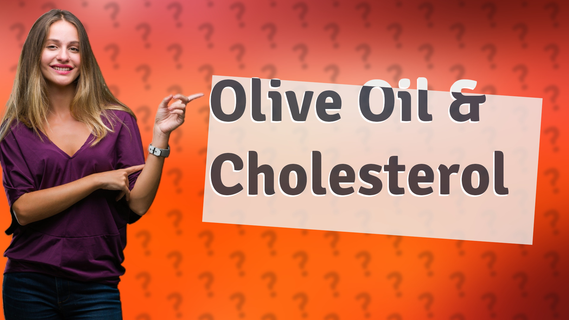 Olive Oil & Cholesterol