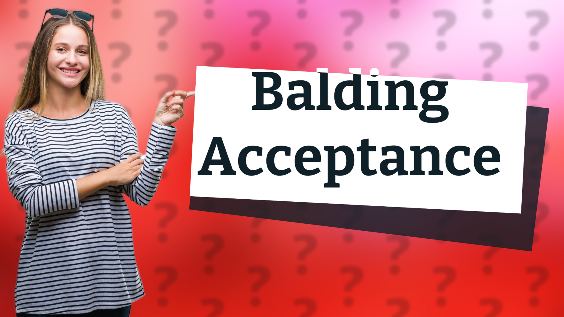 Balding Acceptance
