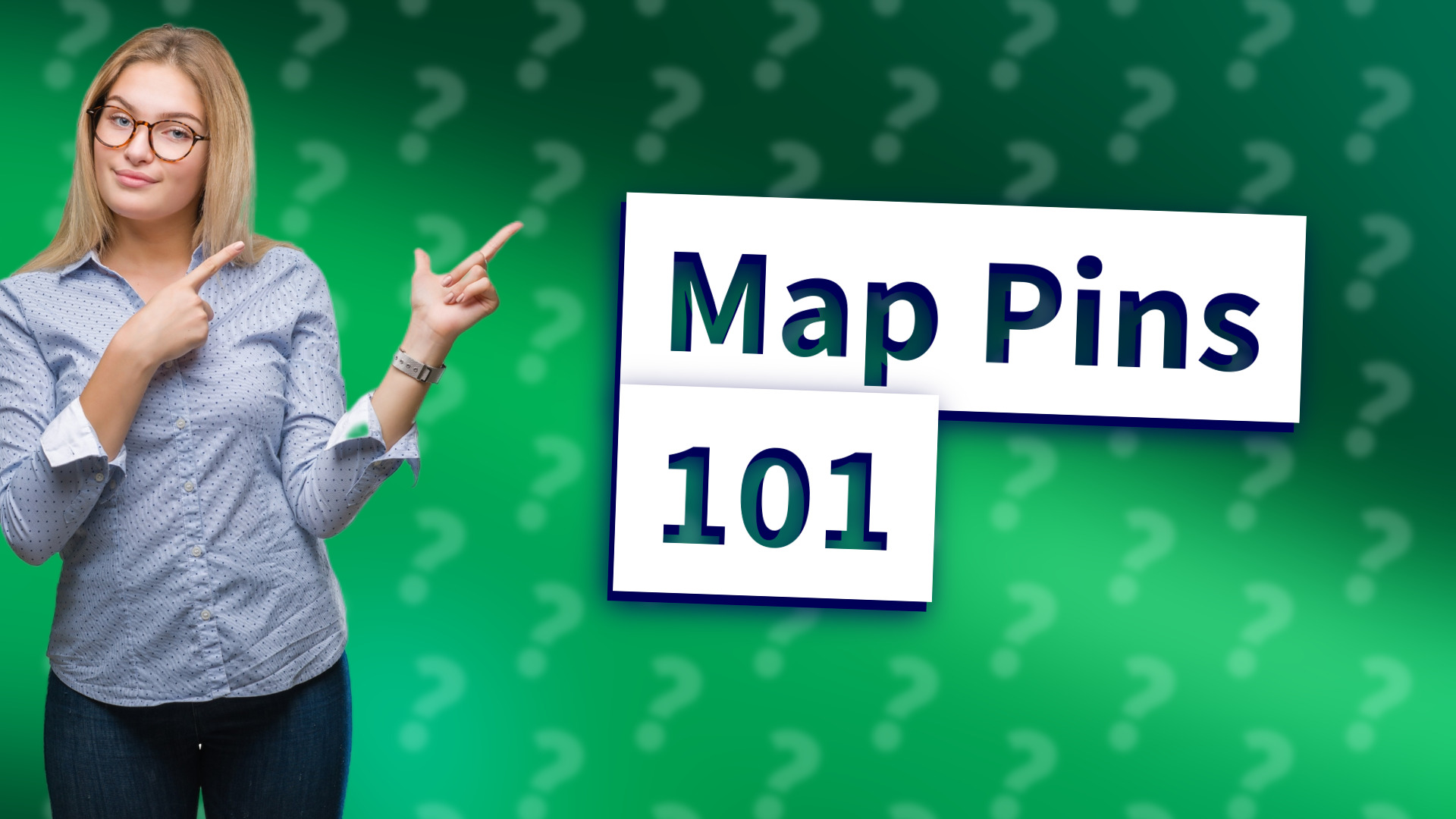 Map Pins 101