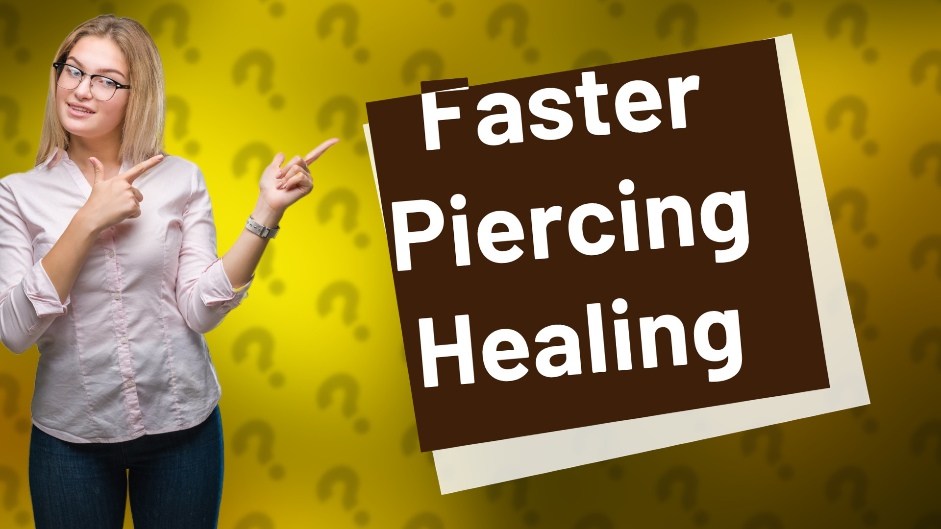 Faster Piercing Healing