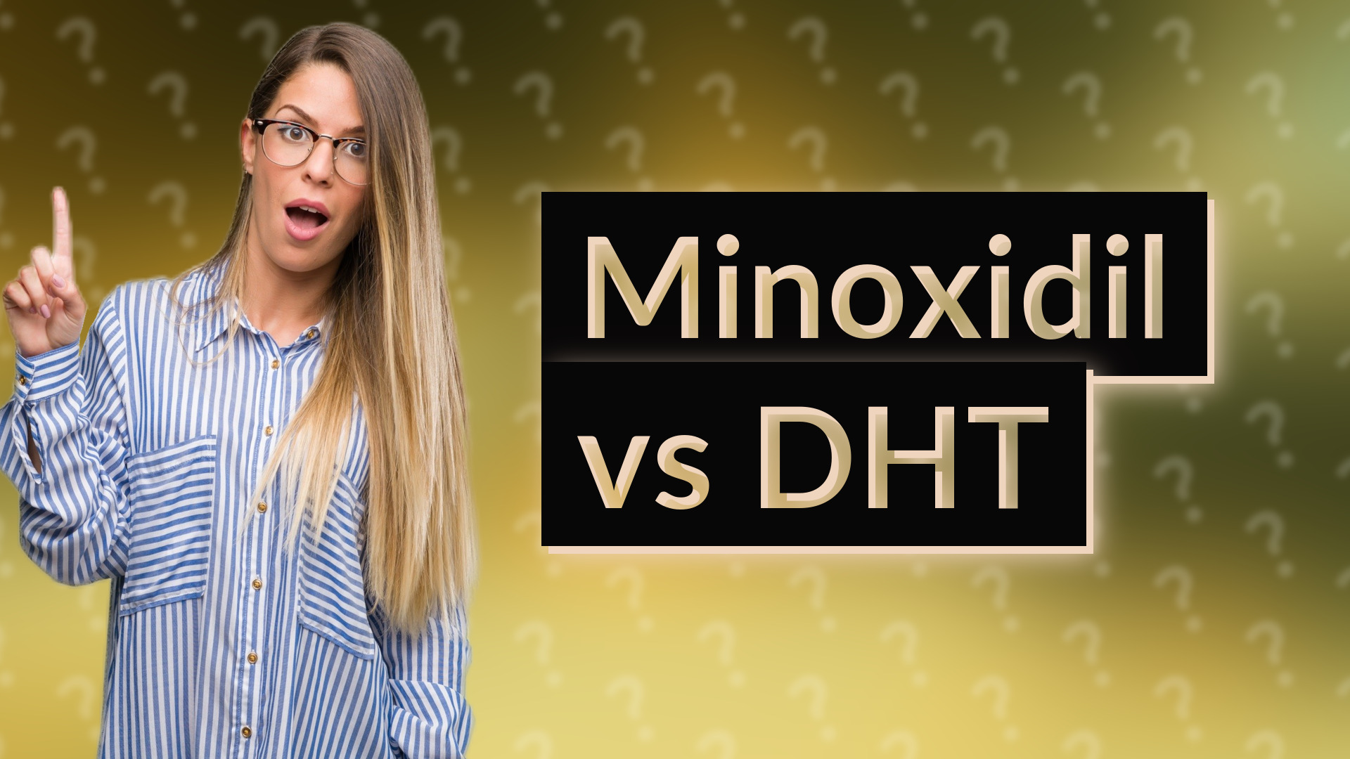 Minoxidil vs DHT