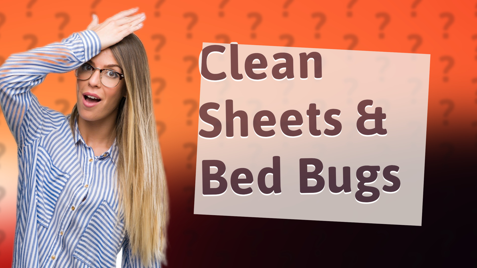 Clean Sheets & Bed Bugs