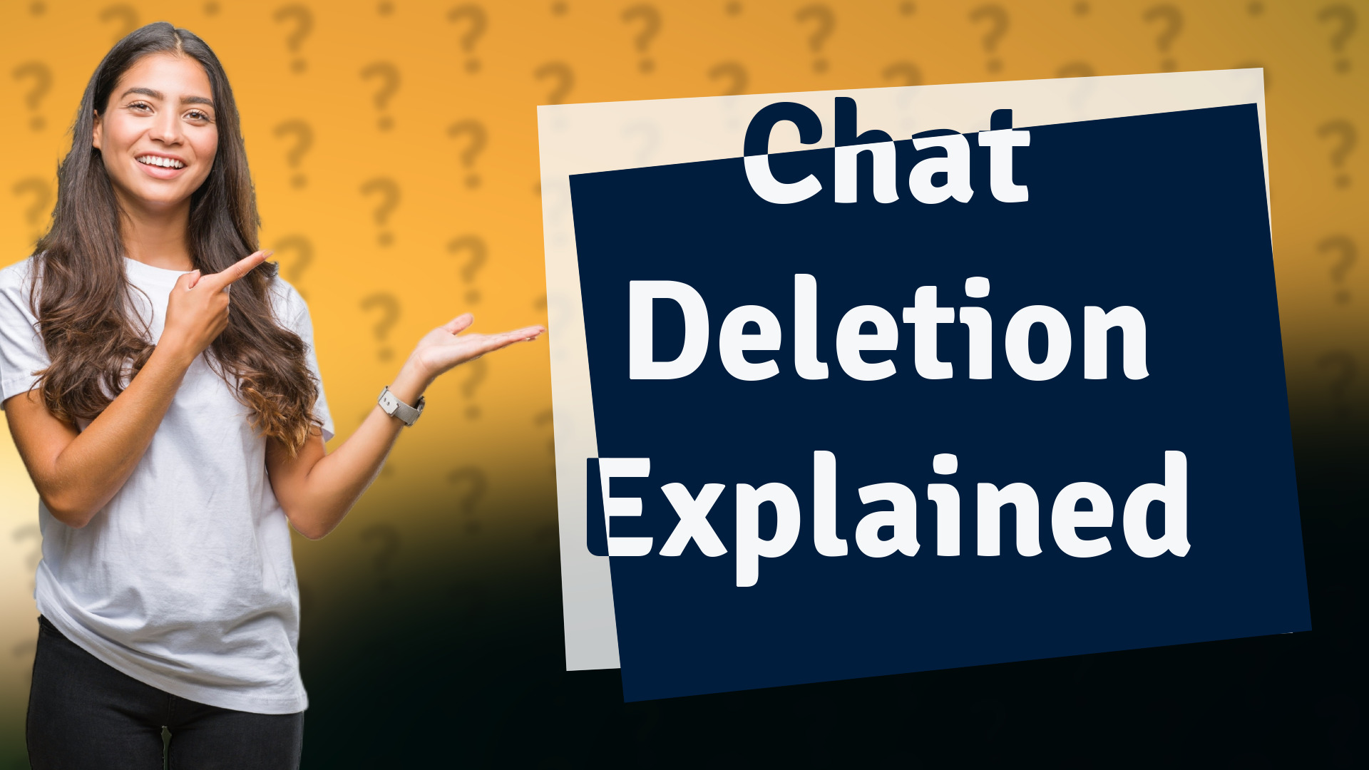 Chat Deletion Explained