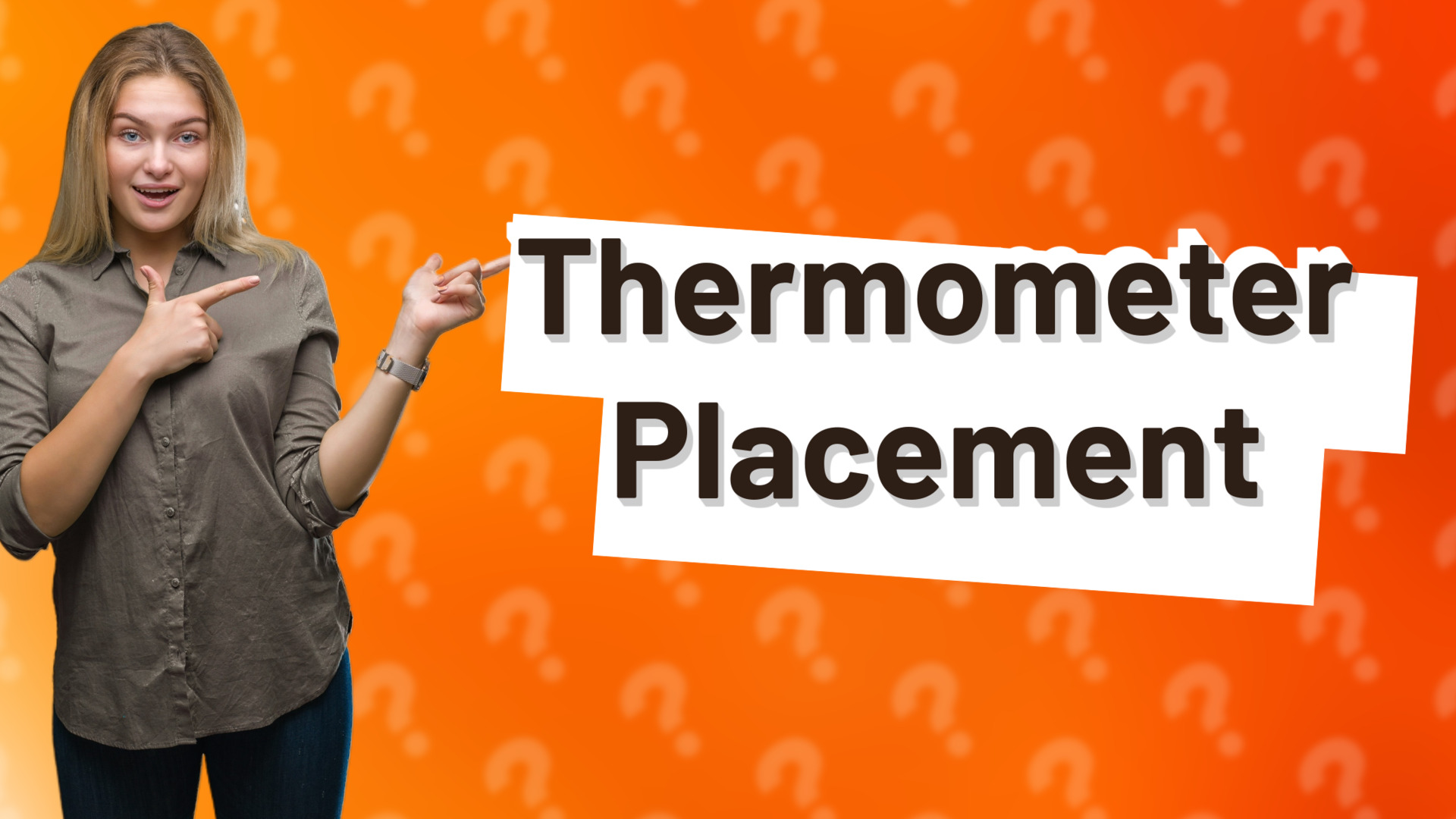 Thermometer Placement