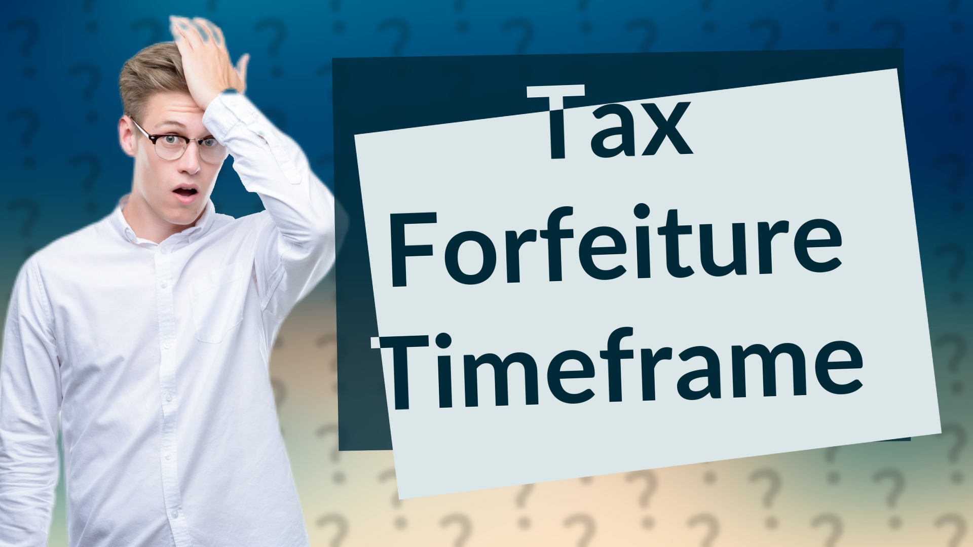 Tax Forfeiture Timeframe