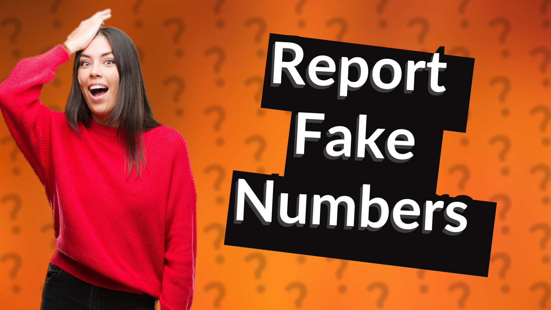 Report Fake Numbers
