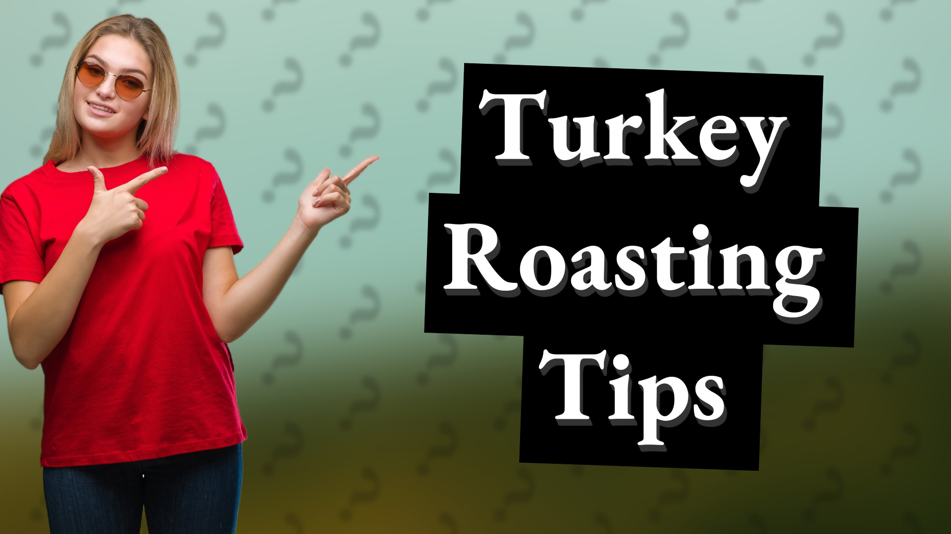 Turkey Roasting Tips