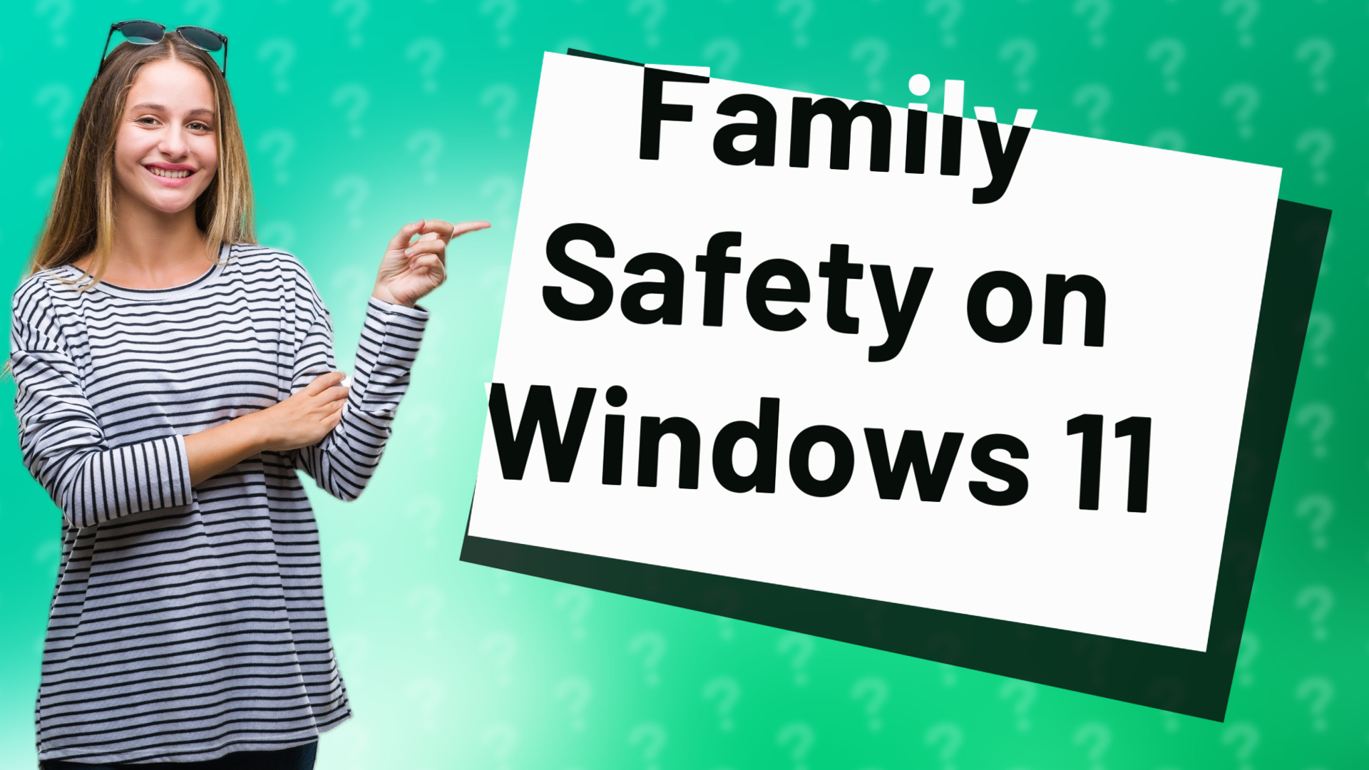 Family Safety on Windows 11