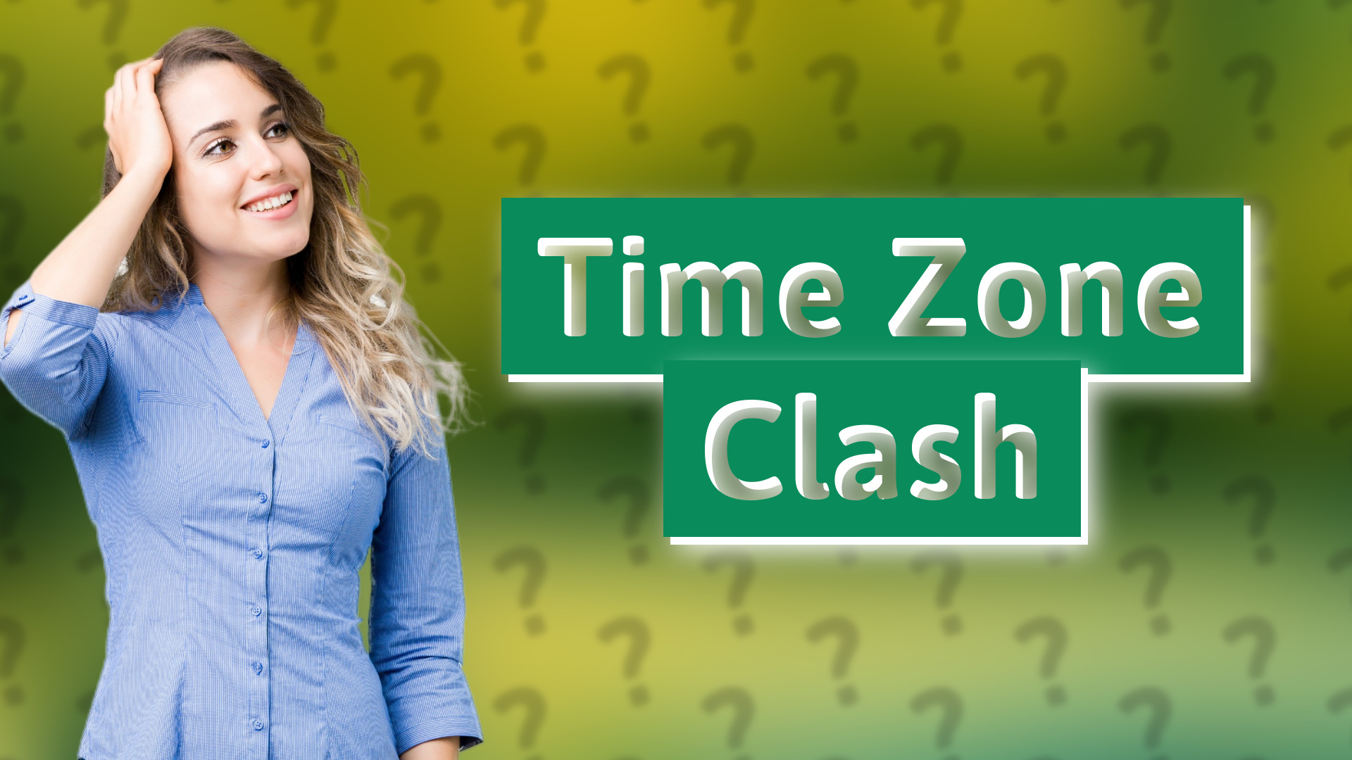Time Zone Clash