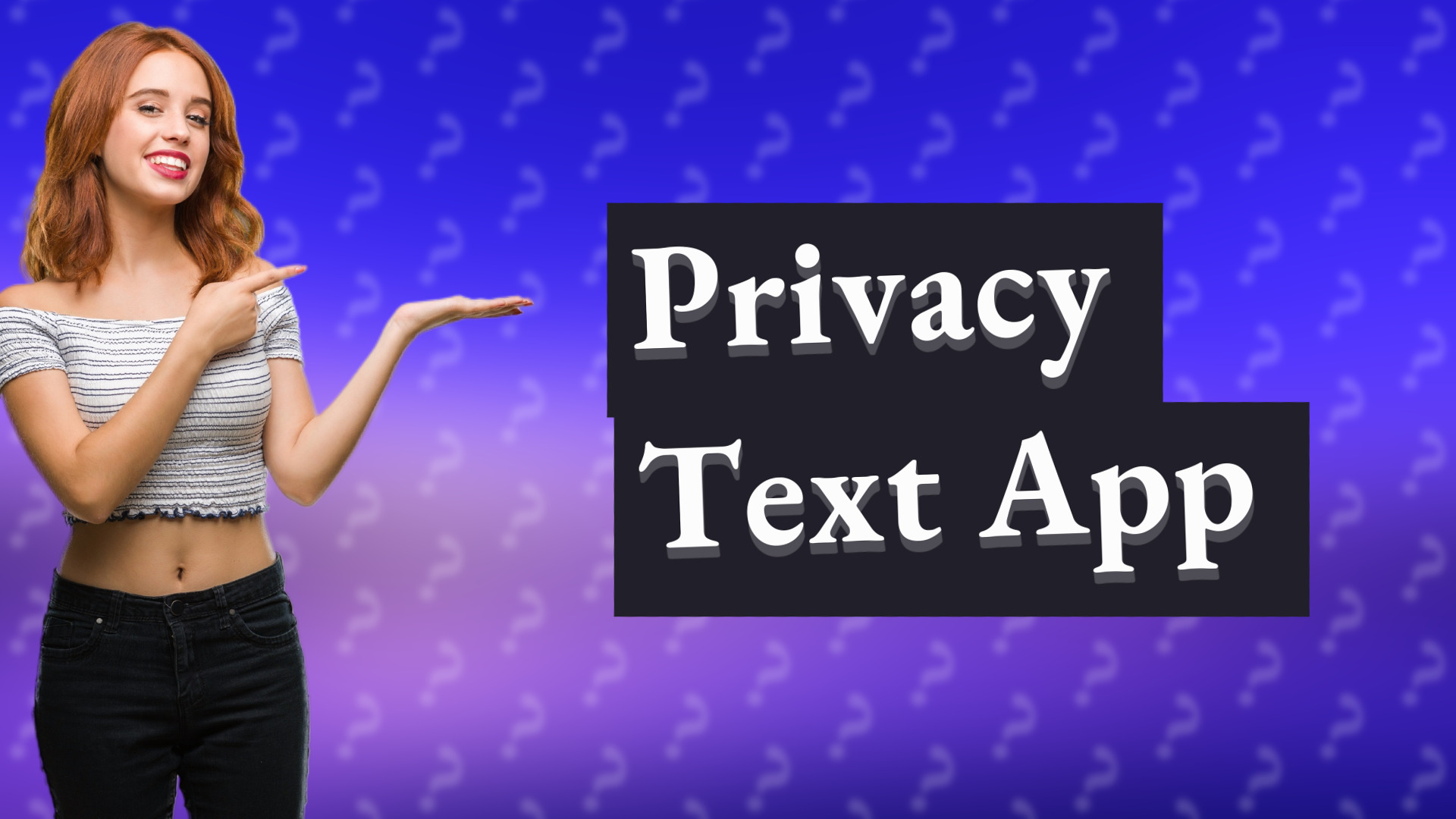 Privacy Text App
