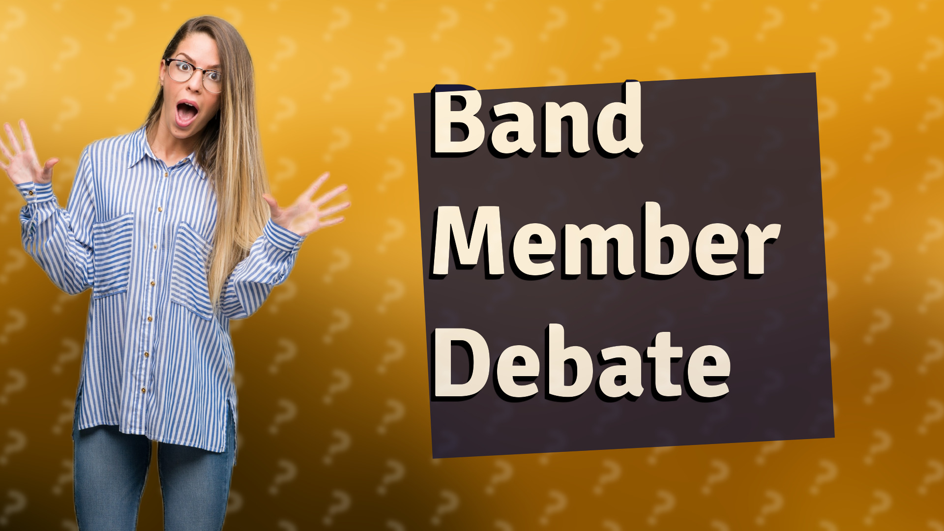 Band Member Debate
