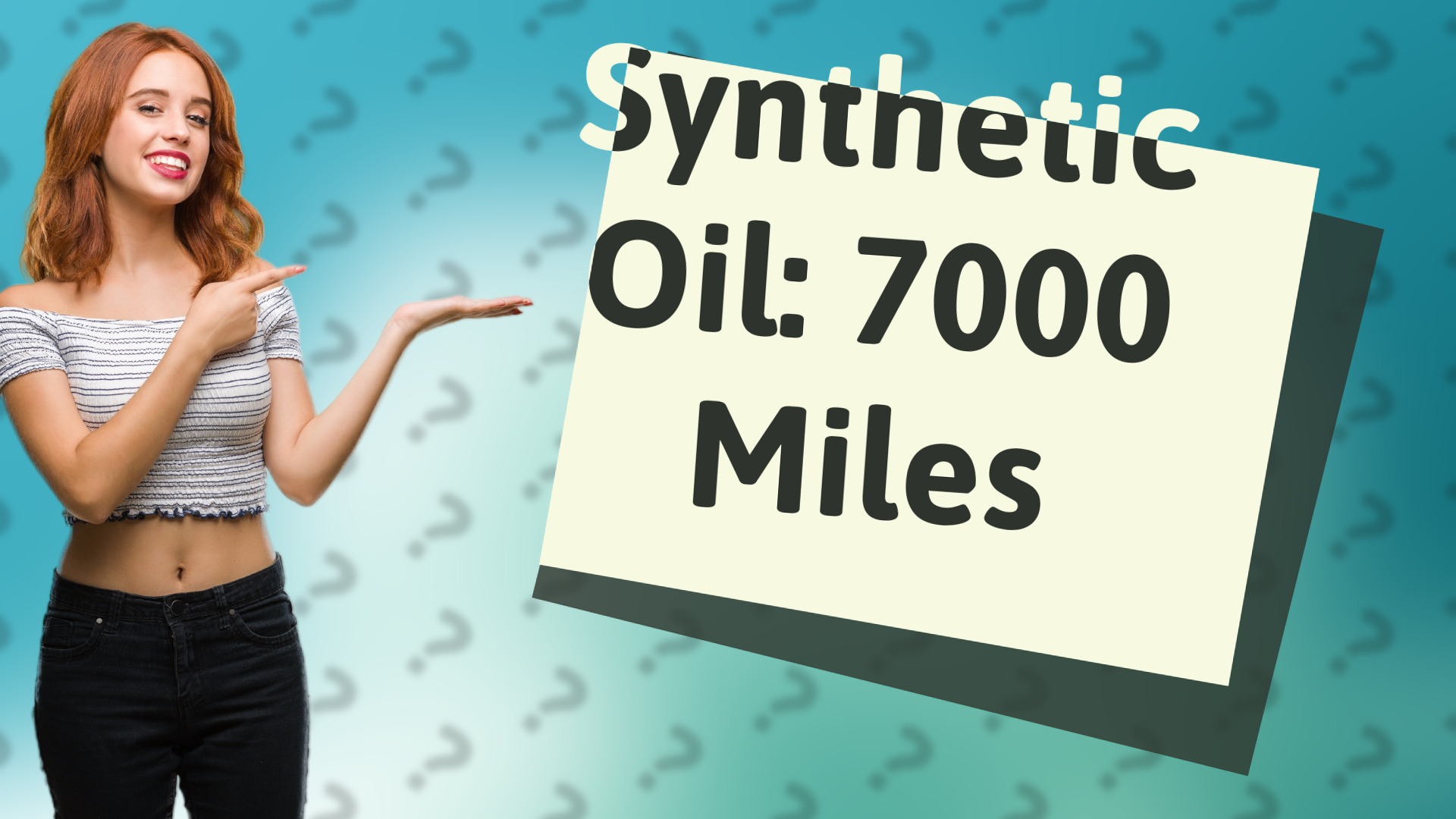Synthetic Oil: 7000 Miles