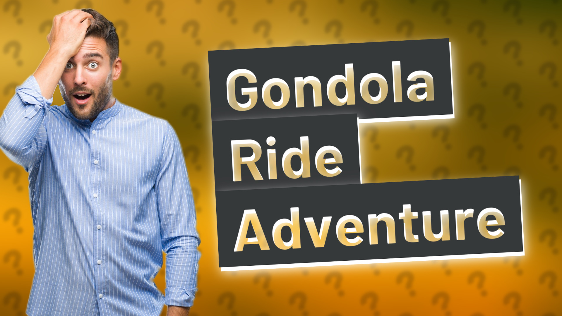Gondola Ride Adventure