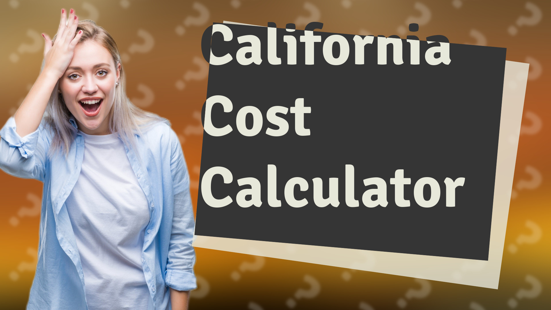 California Cost Calculator