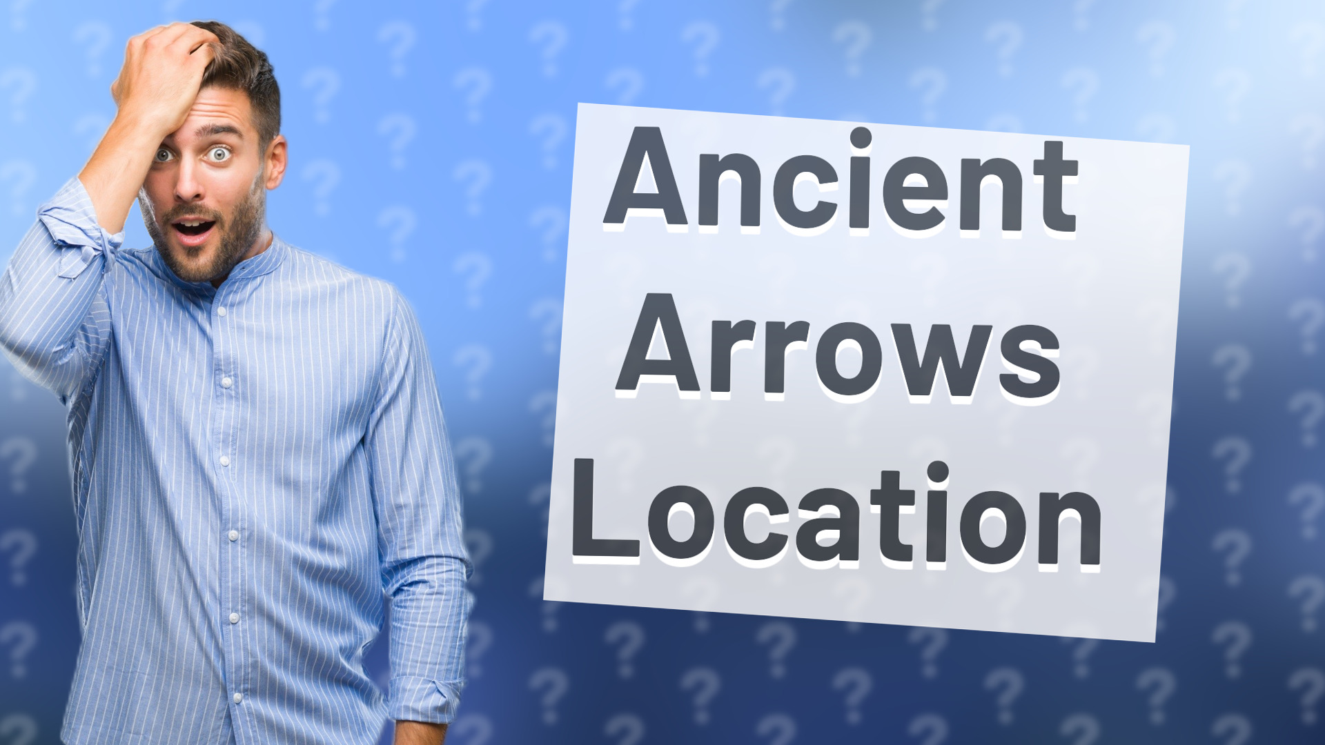 Ancient Arrows Location