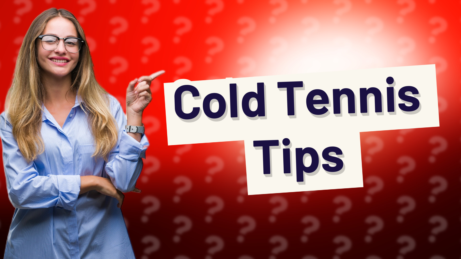 Cold Tennis Tips