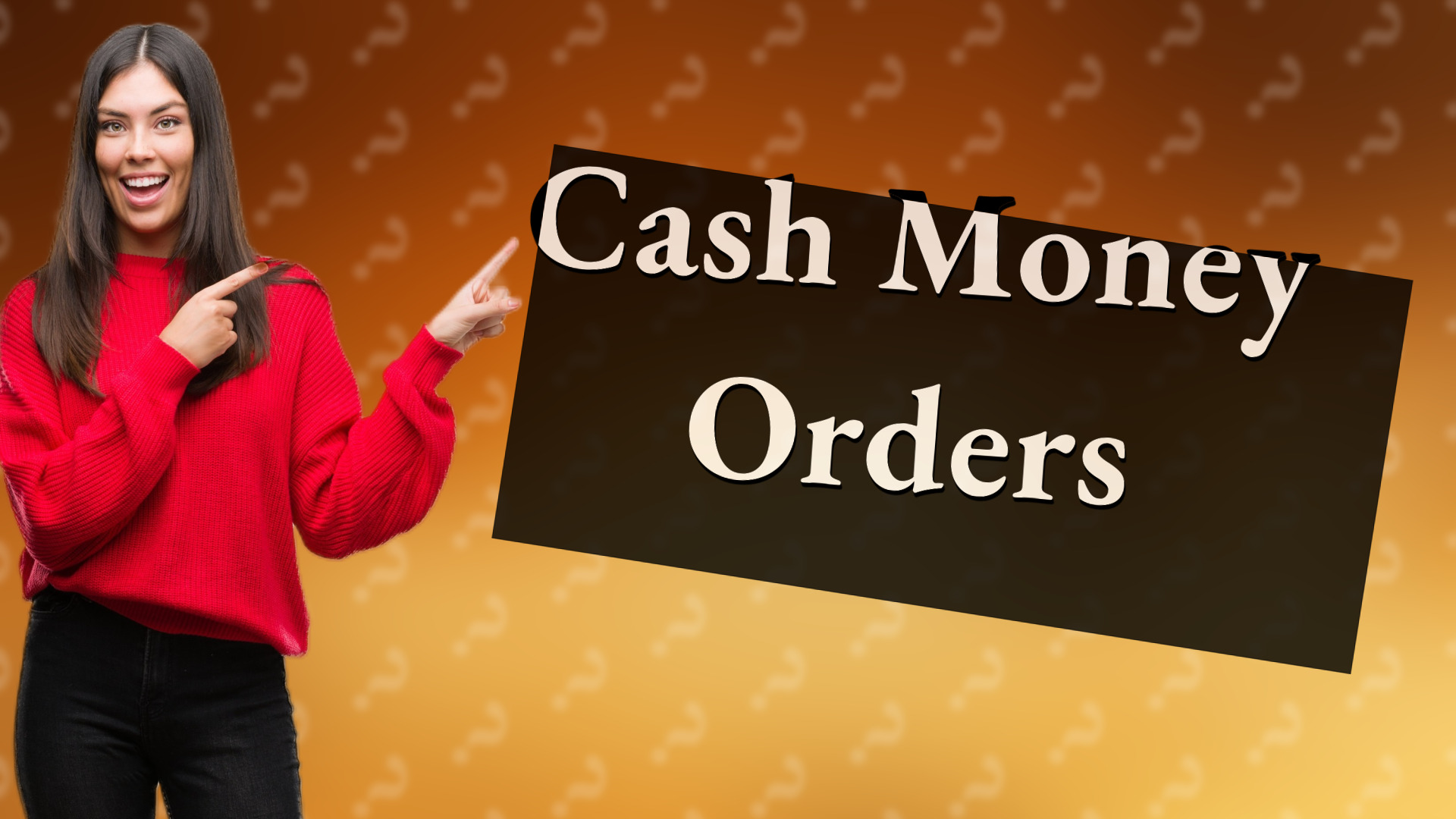 Cash Money Orders