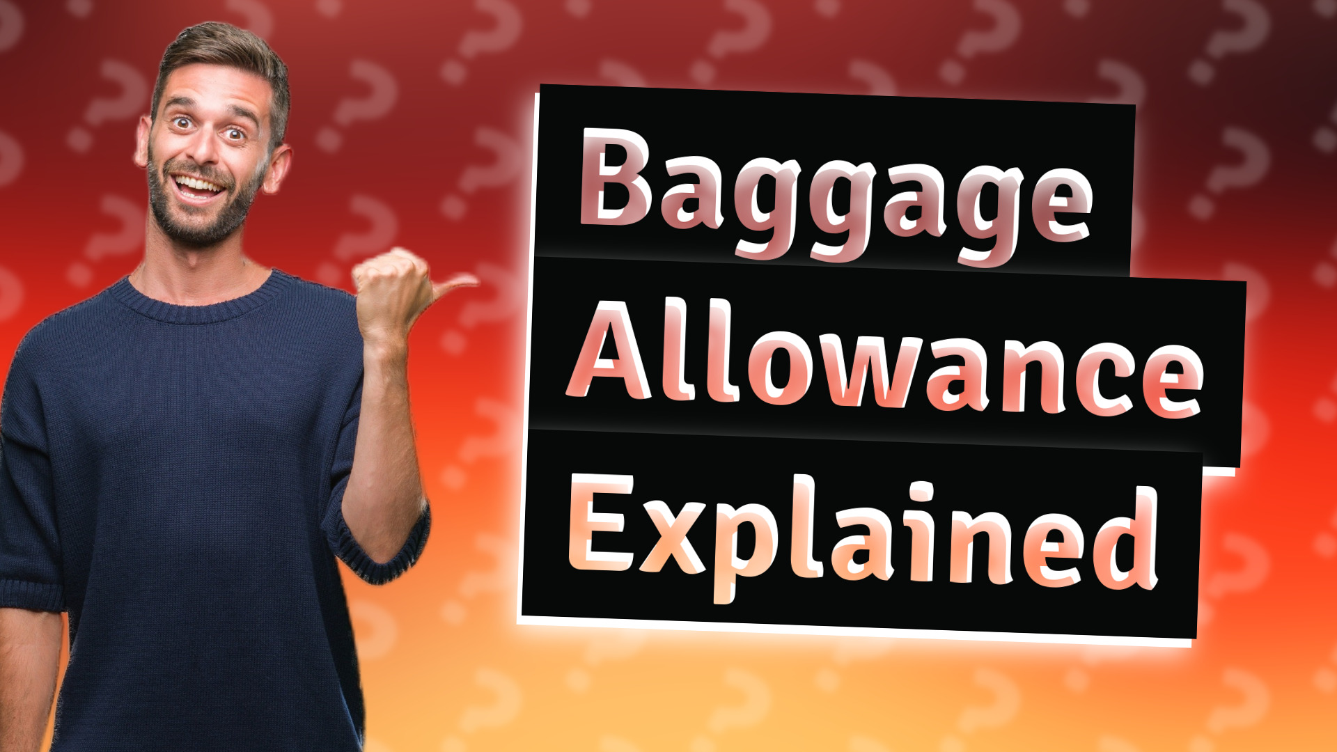 Baggage Allowance Explained
