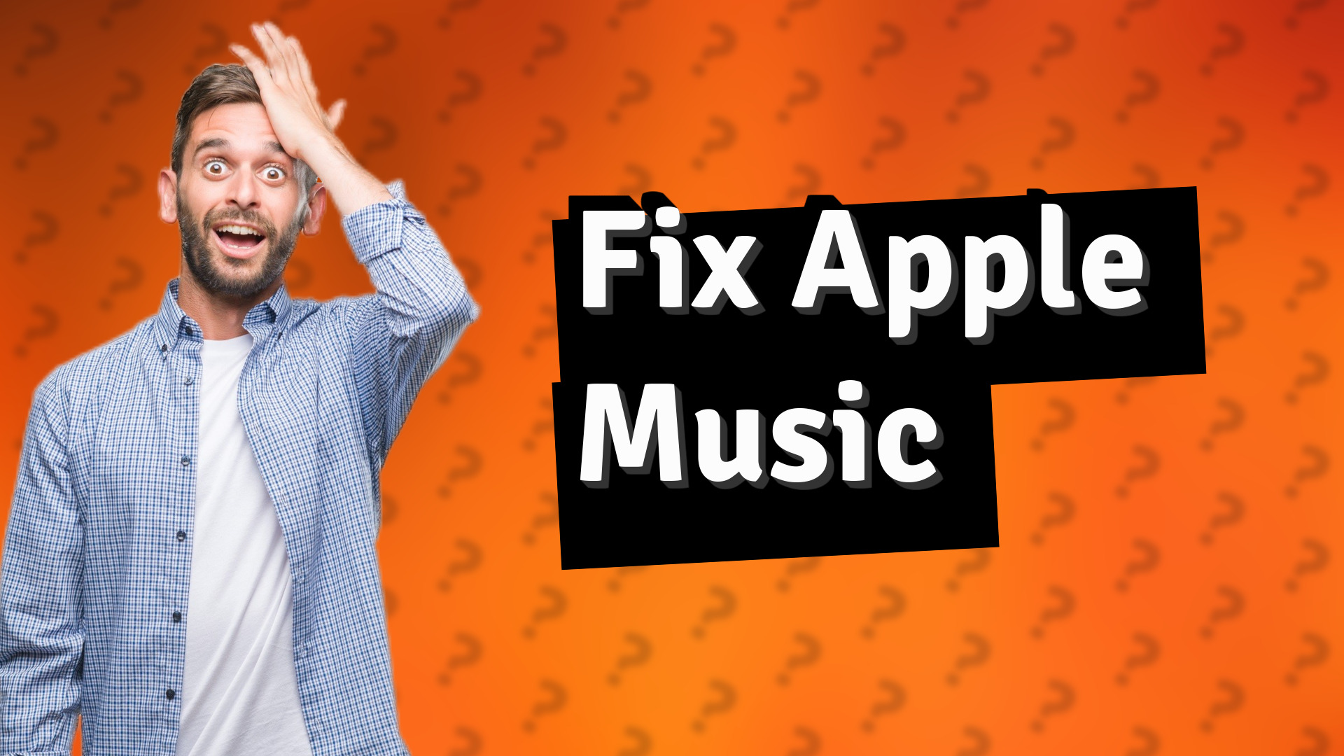 Fix Apple Music