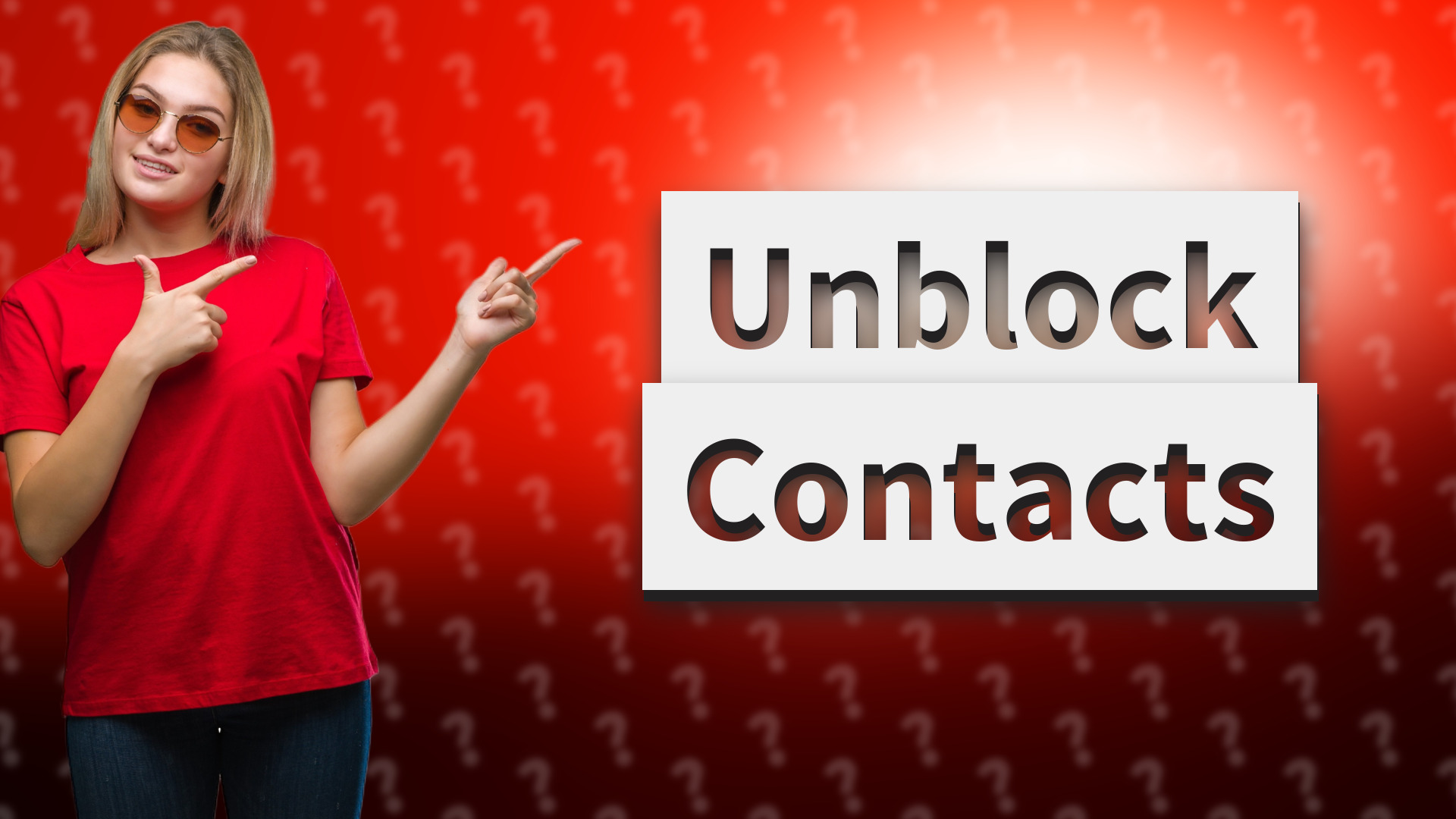 Unblock Contacts