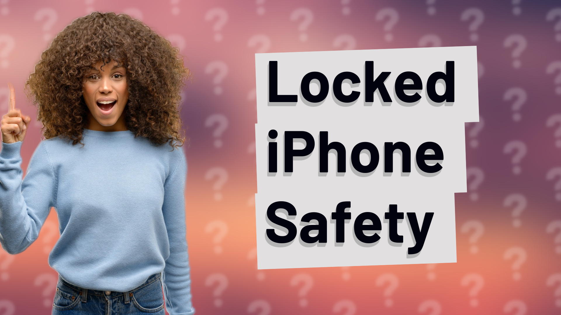 Locked iPhone Safety