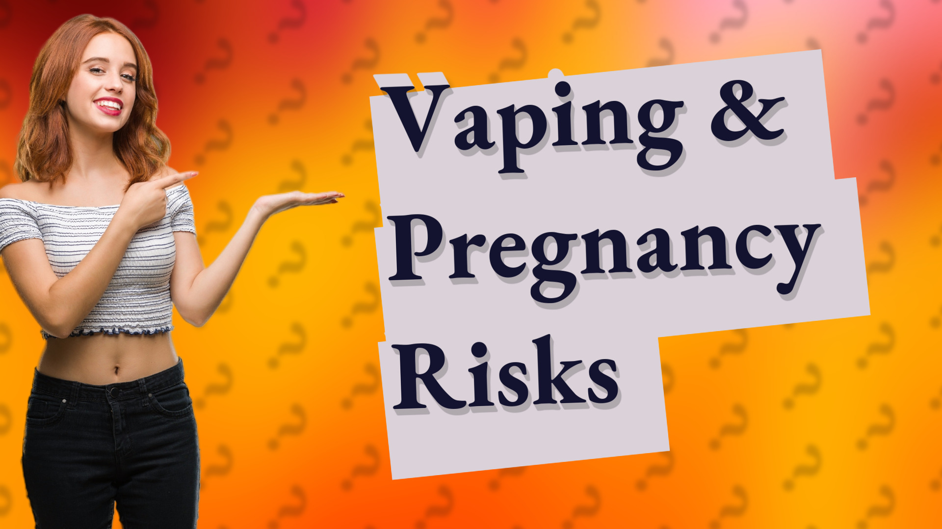 Vaping & Pregnancy Risks