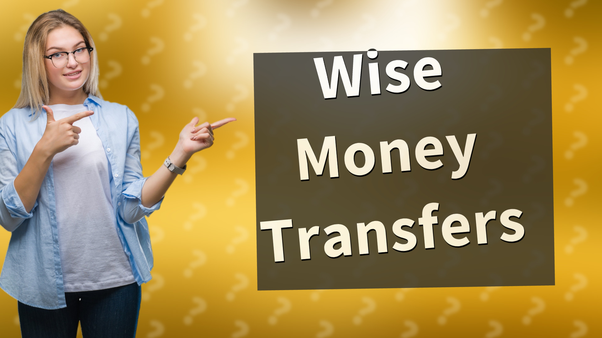 Wise Money Transfers