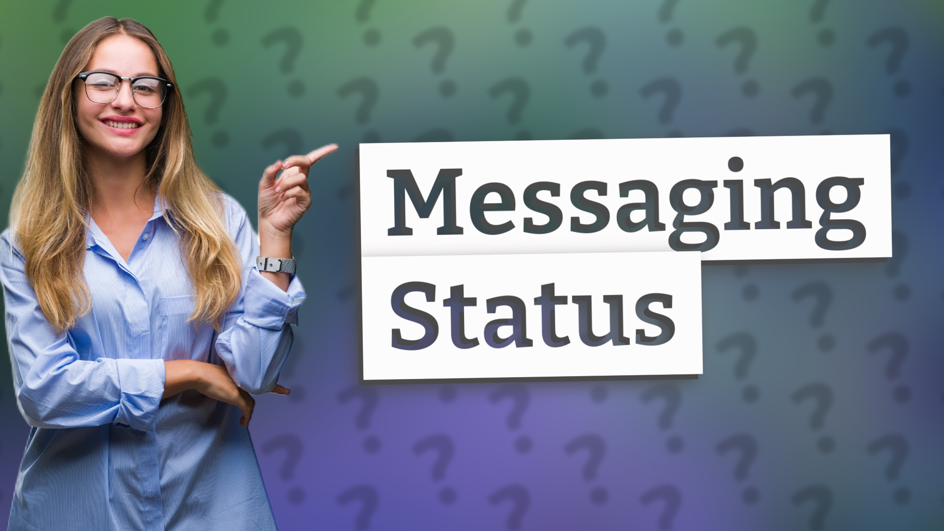 Messaging Status