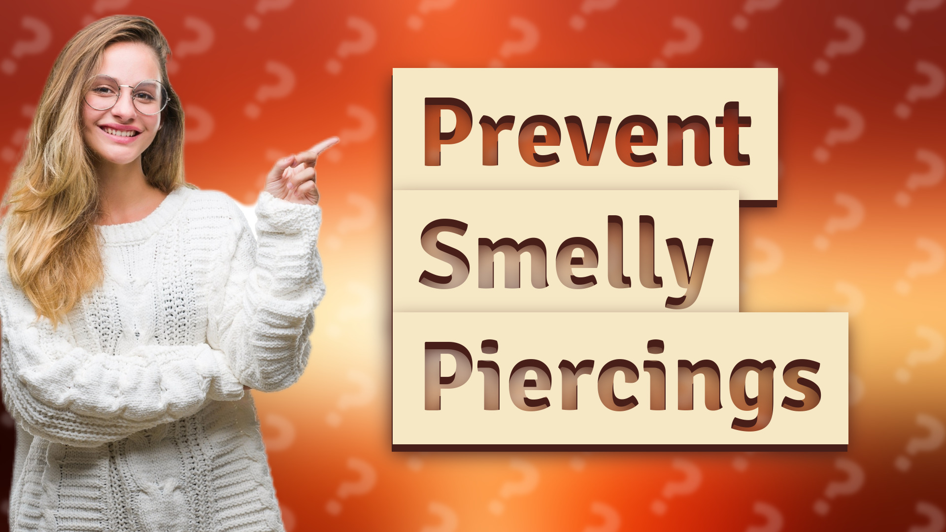 Prevent Smelly Piercings