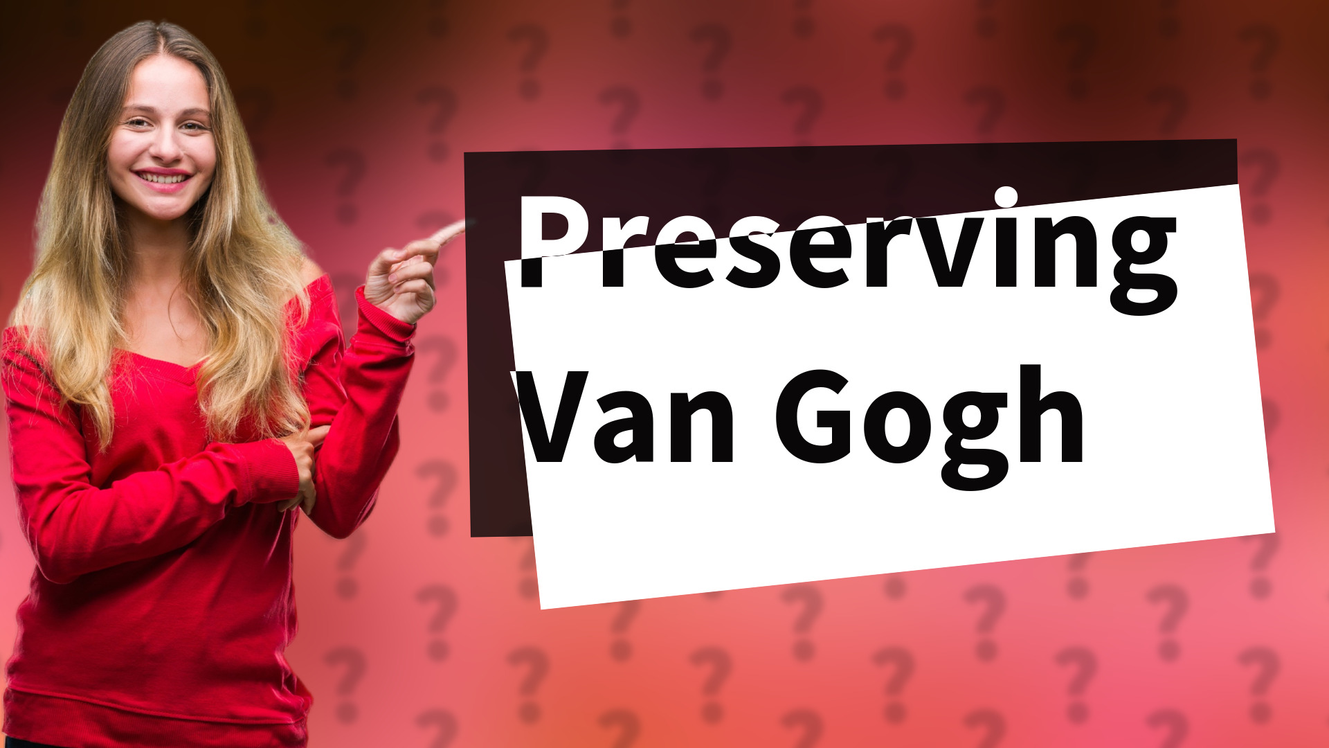 Preserving Van Gogh